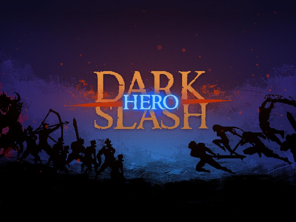 Dark Slash: Hero