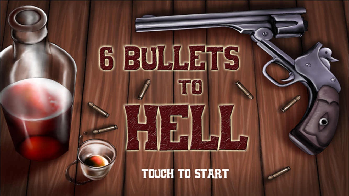 6 Bullets to Hell