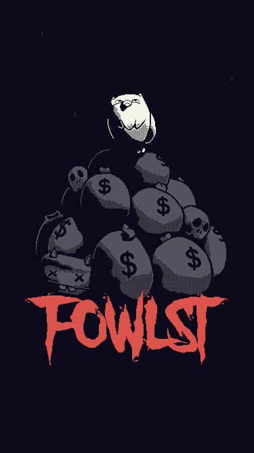 Fowlst (Mod Money)