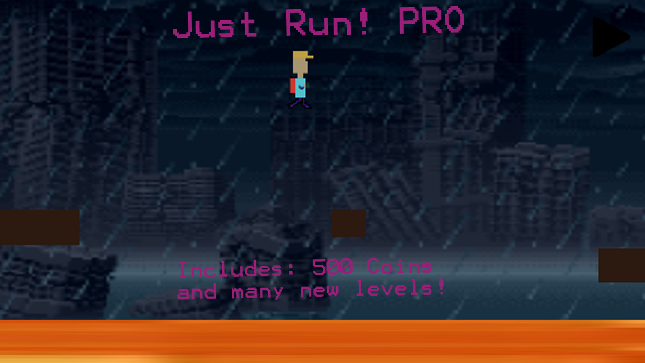 Just Run! PRO