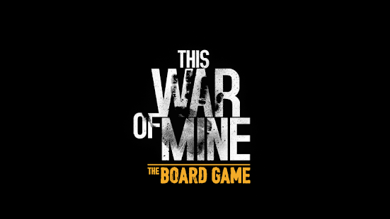 This War Of Mine: The Board Game