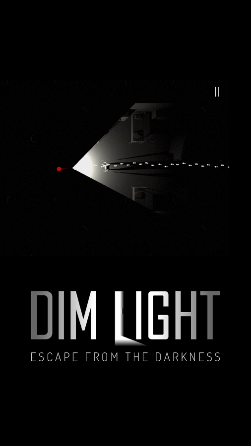 Dim Light