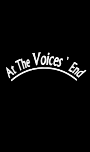 At The Voices' End