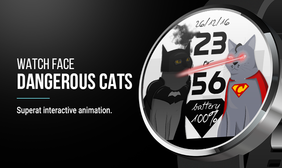 Dangerous Cats: Watch Face: