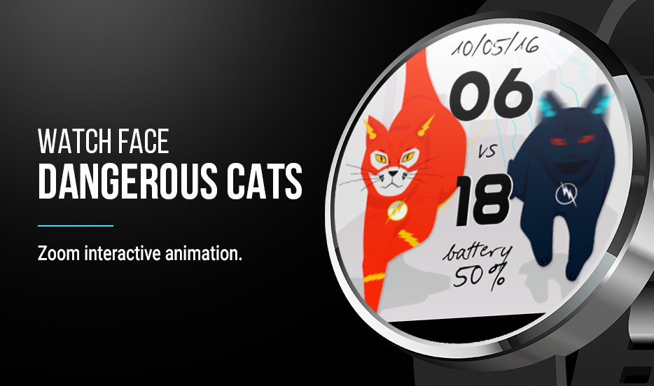 Dangerous Cats: Watch Face: