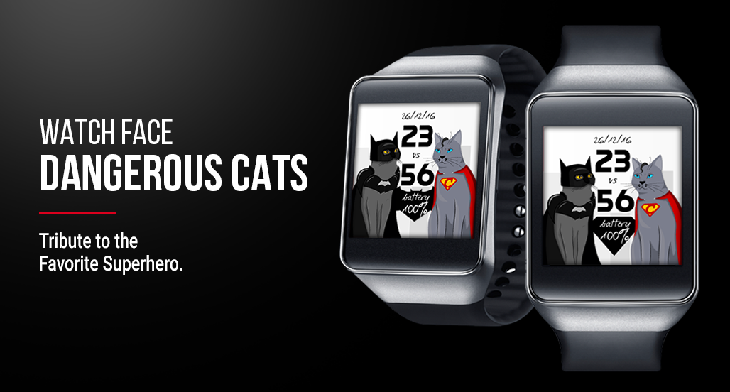 Dangerous Cats: Watch Face: