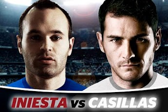 Iniesta VS. Casillas