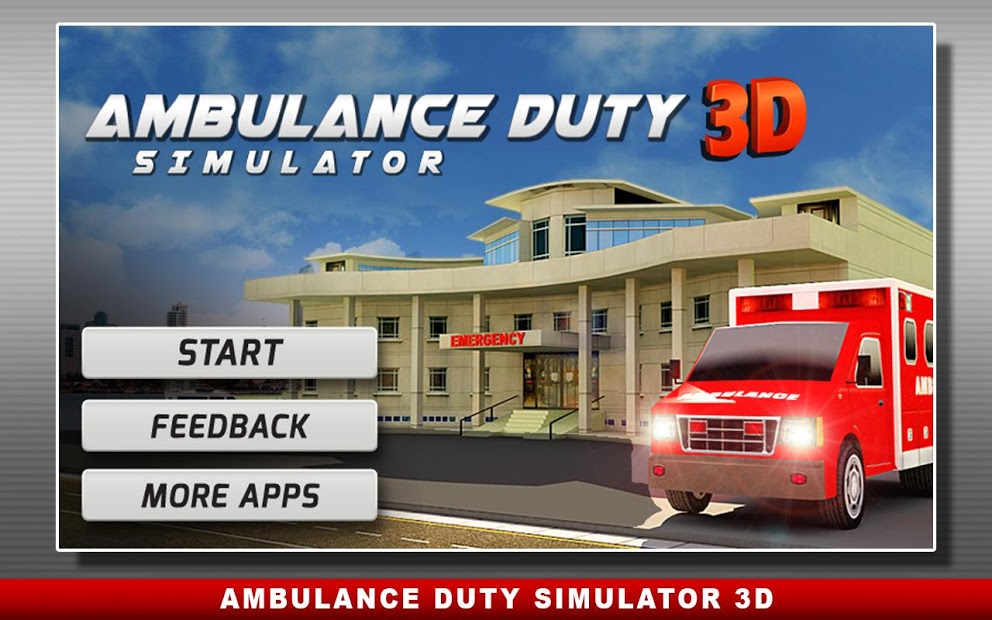 Ambulance Duty Simulator 3D (Mod Money/Unlocked)