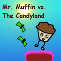 Mr. Muffin vs. The Candyland 1.1.2