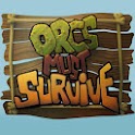 Orcs Must Survive 1.0b