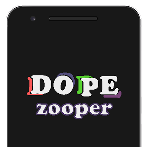 Dope for zooper 1.o