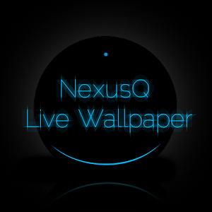 Nexus Q nexus 7 Live Wallpaper 1.0