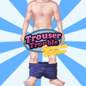 Trouser Trouble Summer Edition 1.23
